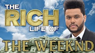 THE WEEKND | The RICH Life | Forbes Net Worth 2018 ( Cars, Mansion & more... )