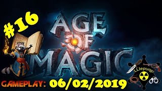 #16 Age of Magic Забираем Рока 06/02/2019