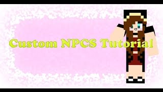 Custom NPCS Tutorital Dialog and Custom Skins! ( 1.8.9 )