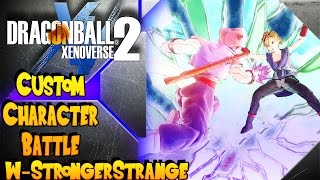 #Xenoverse2 - KAIOKEN TIME-SKIP! - CaC Battles - w/StrongerStrange