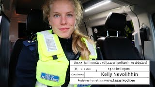 #022 Kelly Nevolihhin: Milline näeb välja avariipolitseiniku tööpäev?