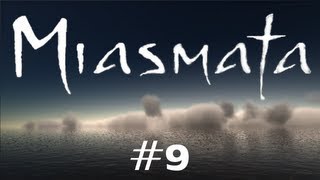 Miasmata Ep. 9 - Blue Fungi