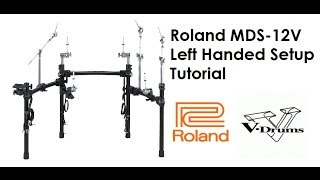 Roland MDS-12V Left Handed Setup Tutorial