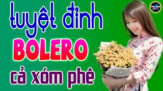 LK - Phương trời xứ lạ - Tuyệt đỉnh bolero trữ tình , gái xinh .
