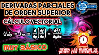 ???? Derivadas parciales de orden superior | ¡Muy básico!|Cálculo Vectorial
