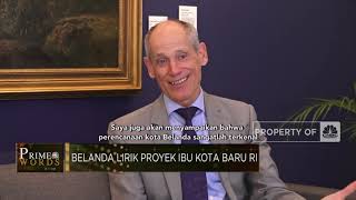 Belanda Tertarik Investasi di Ibu Kota Baru RI, Ini Proyek yang Disasar