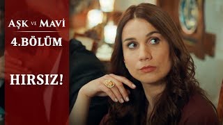 Kolyemi çaldı! - Aşk ve Mavi 4.Bölüm