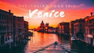 The Italian Road Trip: Venice