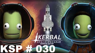 Kerbal Space Program #30 Mein Kerbal fliegt selber