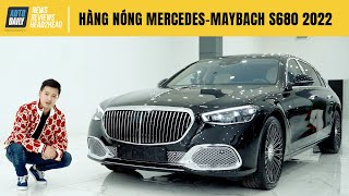 Trải nghiệm chi tiết "hàng nóng" Mercedes Maybach S680 2022 vừa về Việt Nam