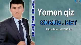 Umidjon Xolmatov   Yomon qiz | Умиджон Холматов - Ёмон киз