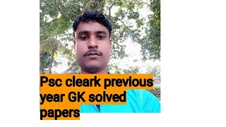 PSC Clearkship previous question G.K.solved