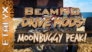 BeamNG DRIVE Mod Spotlight - Moonbuggy & Peak Map!