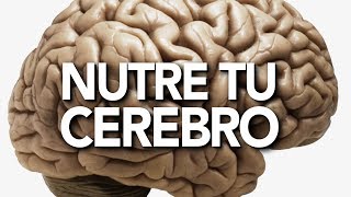 Nutre tu cerebro - Neuro Care Gratis Mundo Natural
