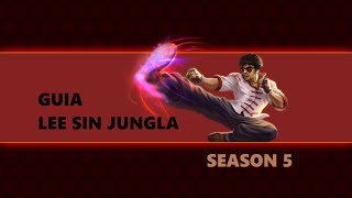 Guia/Comentario [Jungla][Lee Sin] Season 5
