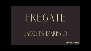 Jacques D'ARBAUD Fregate 1996