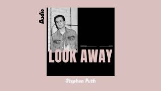 Stephen Puth - Look Away (Unofficial Audio)