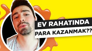 Evde İnternetten Para Kazanma