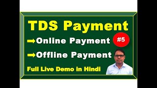 TDS 5 | How to Pay TDS Online & Offline | How to Fill TDS Challan 281 | TDS Payment