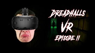 DANSK - Virtual Reality - Dreadhalls - Episode 2