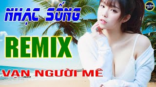 Người tình không đến - LK nhạc sống remix gái quê - Người mẫu 2k2 xinh lung linh .