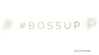 Fleenem - BOSS UP @LiLeFilms