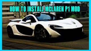 HOW TO INSTALL MCLAREN P1 MOD[ GTA V ]