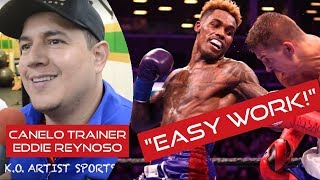 WOW! EDDIE REYNOSO sobre CANELO vs CHARLOS "EASY WORK!", 168 PROXIMO!