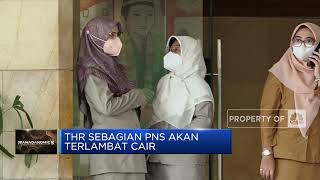 Sebagian THR PNS Terancam Cair Setelah Lebaran