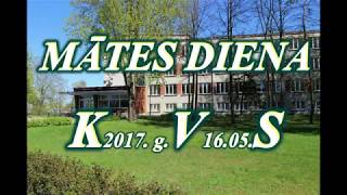 KVS. Koncerts "Mātes diena" 16.05.2017