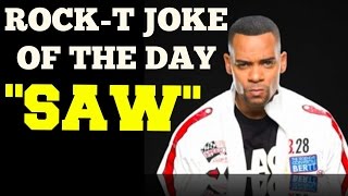Rickey Smiley Morning Show | ROCK-T JOKE OF THE DAY - "SAW"