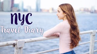New York City Travel Diary ♡