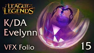 [VFX Folio] K/DA Evelynn