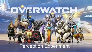 Overwatch: A Perception Experiment