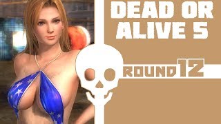 UNFAIRnament - Round 12 - Dead or Alive 5 (Tie-Breaker)