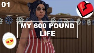 THE SIMS 4 | MY 600 POUND LIFE | EPISODE 1