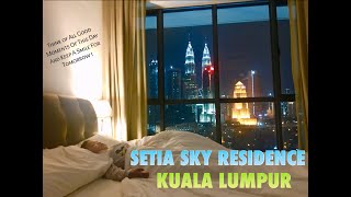 Trip to Kuala Lumpur Part III - SETIA SKY RESIDENCE KUALA LUMPUR  #SETIASKYRESIDENCEREVIEW