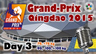 Judo Grand-Prix Qingdao 2015: Day 3 - Final Block