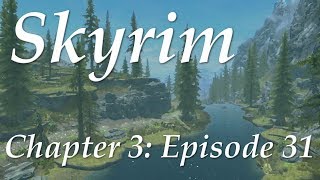 Complete Skyrim Ch 3 #31 - Double Tomb Raider