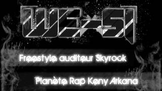 We-Si - Freestyle Skyrock