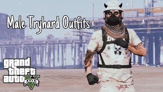 GTA 5 Male Tryhard Outfits