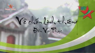 Di tích lịch sử đền Voi phục | Văn hóa ẩm thực | Về chốn linh thiêng