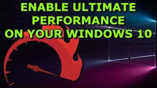 How to Enable Windows 10 Ultimate Power Option or Ultimate Performance Mode Guide