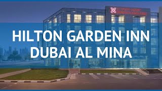 HILTON GARDEN INN DUBAI AL MINA 4* Дубай обзор – ХИЛТОН ГАРДЕН ИНН ДУБАИ АЛ МИНА 4 Дубай видео обзор