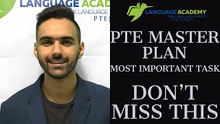 PTE MASTER PLAN | MOST IMPORTANT TASK | PTE MARKS DISTRIBUTION | LANGUAGE ACADEMY PTE NAATI CCL |
