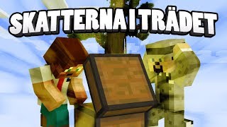 SKATTERNA I TRÄDET | Mega Tree Survival - #2