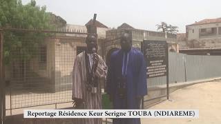 REPORTAGE KEUR SERIGNE TOUBA NDIAREME