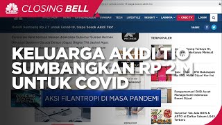 Keluarga Akidi Tio Sumbangkan Rp 2 Triliun Untuk Penanganan Covid-19 Sumsel