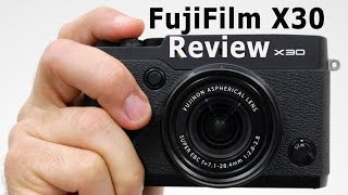 FujiFilm FinePix X30 Review