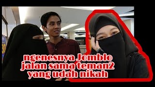 ngenes, jomblo jalan dengan teman2 yang udah berkeluarga